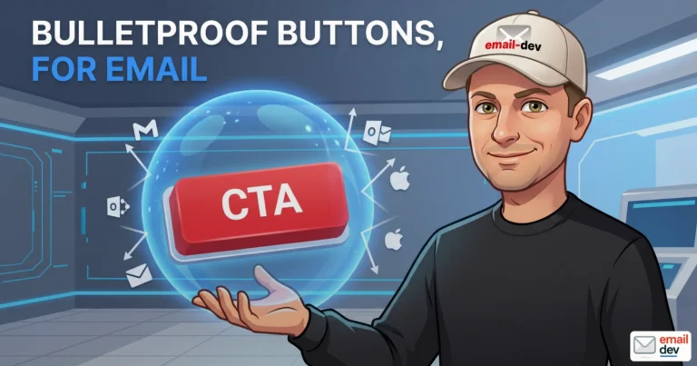 Bulletproof buttons for email