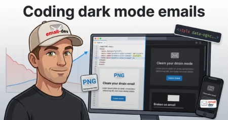 Coding dark mode emails - best practices and considerations
